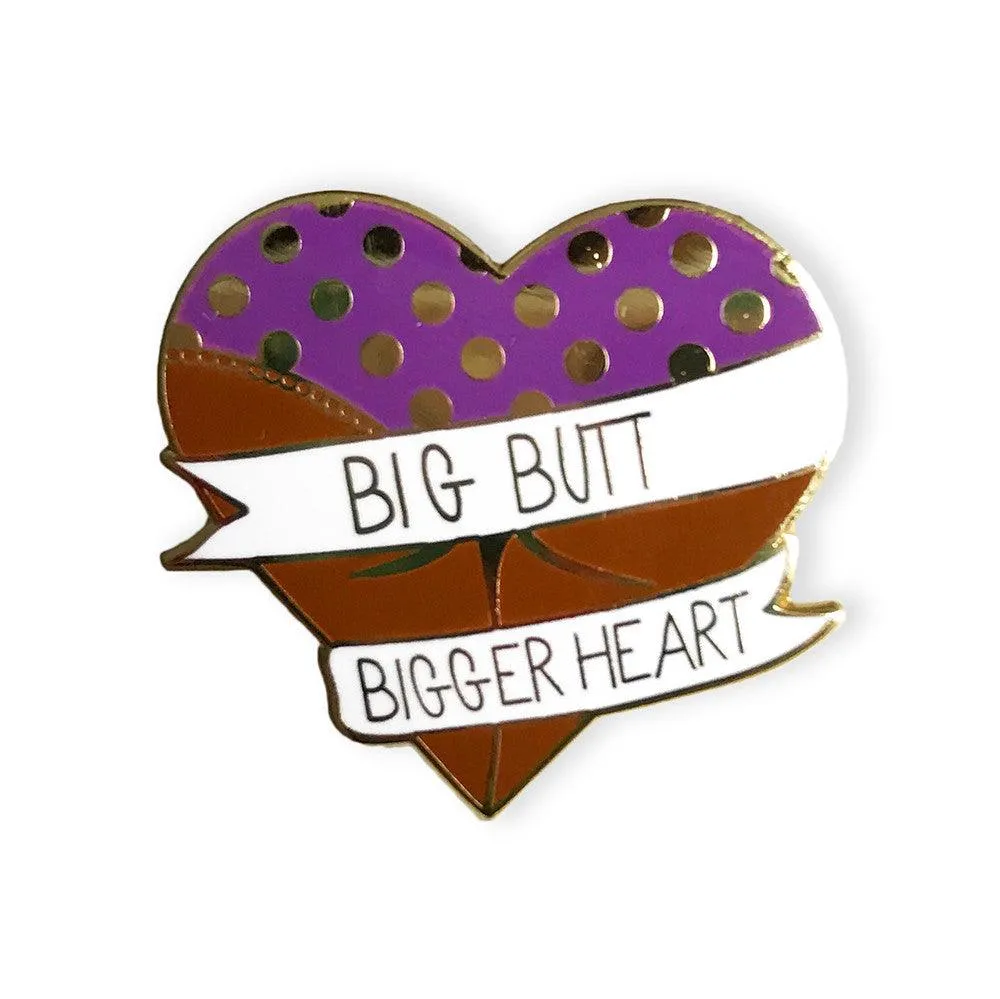 Big Butt Bigger Heart Enamel Pin - Brown